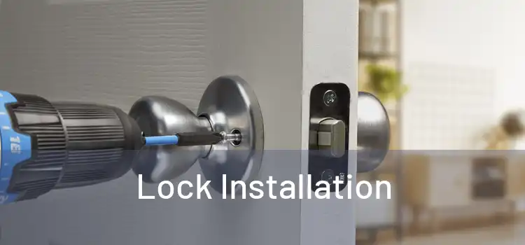  Lock Installation 